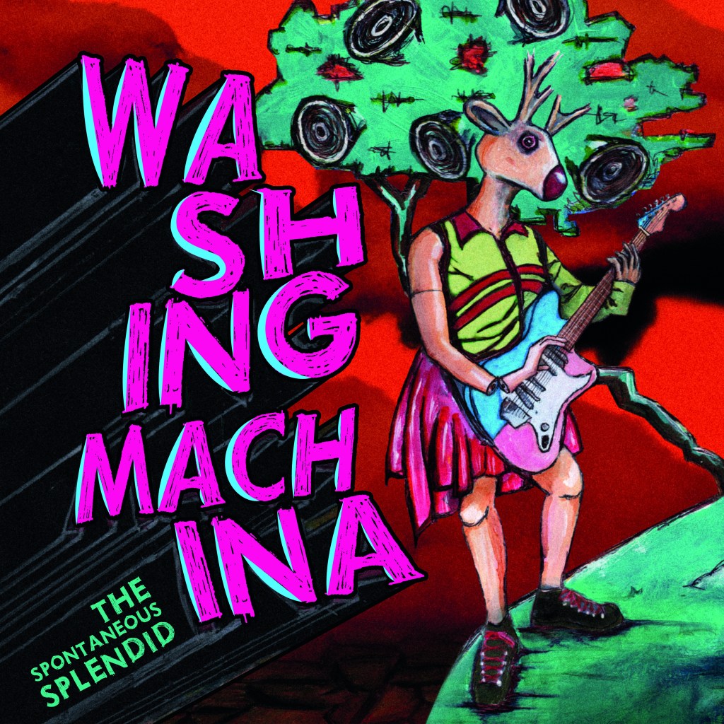 The Spontaneous Splendid — debut album cover by Washing Machina